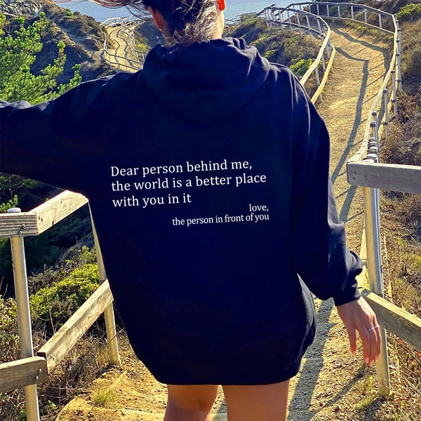 Dear Person Behind Me Printed Hoodie Unisex Trendy Hoodie