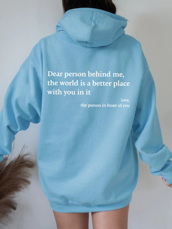Dear Person Behind Me Printed Hoodie Unisex Trendy Hoodie